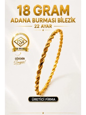Aks Gold 22 Ayar TSE Belgeli 18 GRAM Adana Burması Bilezik Altın Gold Bilezik Düğün Nişan
