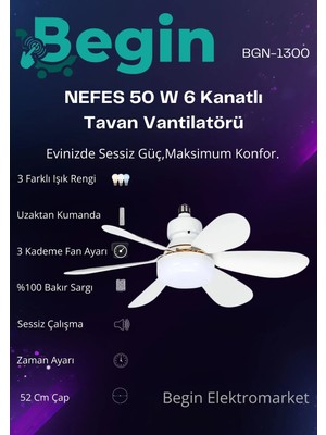 Begin 50W 6 Kanatlı Tavan Vantilatör LED Işıklı Uzaktan Kumandalı