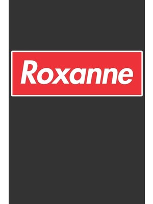 Rota Style Roxanne: Planner Calendar Notebook Journal, Personal Named Firstname Or Surname For Someone