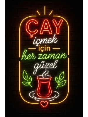 Lucena Neon Çay Temalı Mdf Duvar Tablosu – Çay Için Her Zaman Güzel Dekor