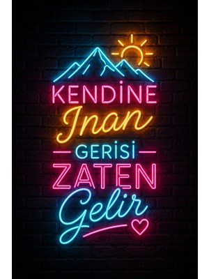Lucena Neon Motivasyon Yazılı Mdf Tablo Kendine Inan Dekoratif Duvar Panosu 20X30 cm