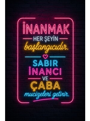 Lucena Neon Motivasyon Yazılı Mdf Duvar Dekoru Inanmak Her Şeyin Başlangıcıdır 20X30 cm