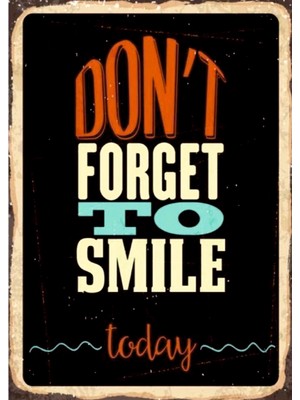 Lucena Don't Forget To Smile Ahşap Mdf Tablo Duvar Dekoru Eskitme Genç Odası Ofis Çalışma Tablo