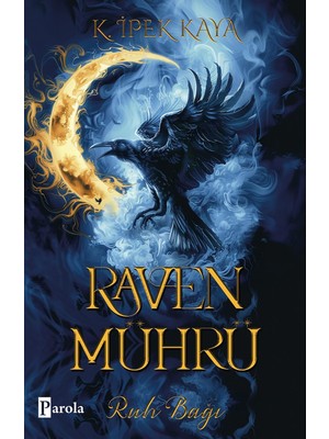 Raven Mührü - Ruh Bağı