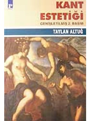 Peri Store Kant Estetiği: Güzel - Yüce - Sanat
