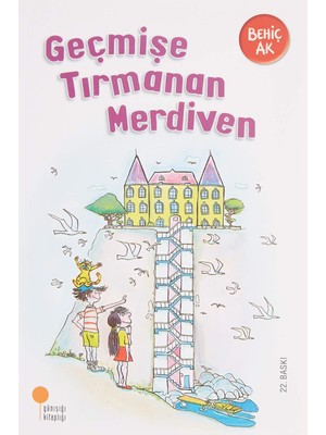 Zg Store Geçmişe Tırmanan Merdiven: Gülümseten Öyküler 10