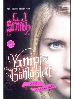 Artemis Yayınları Vampir Günlükleri: Dönüş, Çöken Karanlık 3. Kitap - L. J. Smith, Alfa Yayıncılık Normal Cilt