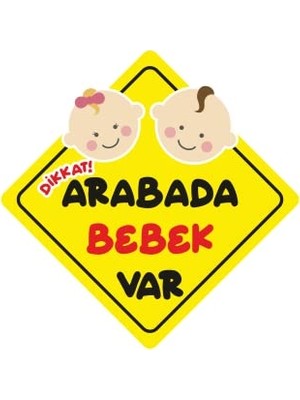 Die Grup Arabada Bebek Var Sticker Oto Araba Sticker 19 x 19 cm