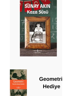 İş Bankası Kültür Yayınları Kaza Süsü + Geometri Hediye
