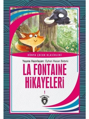 Dorlion Yayınları La Fontaine Hikayeleri 1 Dünya Çocuk Klasikleri 9 - 12 Yaş Jean De La Fontaine