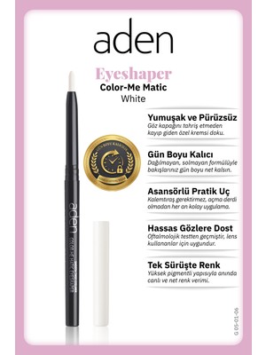 Aden Color-Me Matic Eyeshaper - Asansörlü Göz Kalemi 06 White(Beyaz)