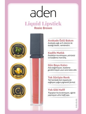 Aden Liquid Lipstick - Likit Ruj 03 Rosie Brown(Gül Kahvesi)