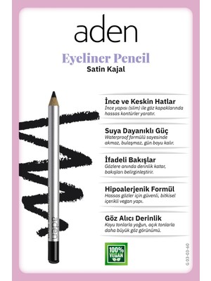 Aden Eyeliner Pencil Waterproof - Suya Dayanıklı Eyeliner Kalem 60 Satin(Saten)