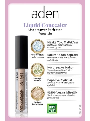 Aden Liquid Concealer Undercower - Likit Kapatıcı 01 Porcelain(Porselen)