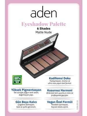 Aden Eyeshadow Palette 6 Shades - 6'lı Göz Farı Paleti Matte Nude(Kadife Bej)