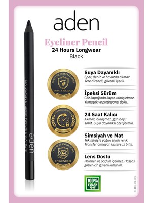 Aden Eyeliner Pencil 24 Hours Longwear - 24 Saat Kalıcı Eyeliner Kalem Black(Siyah)