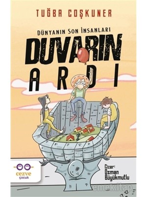 Duvarın Ardı – Dünyanın Son Insanları