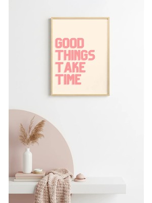 Huhuli Doğal Ahşap Çerçeveli Retro Tablo - Good Things Take Time Sözlü Baskı | HUHU2084