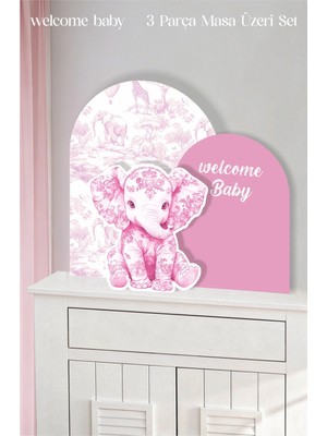 Neşeli Günlerim Safari Pembe Fil Welcome Baby 3 Parça Masa Üzeri Ayaklı Pano Set