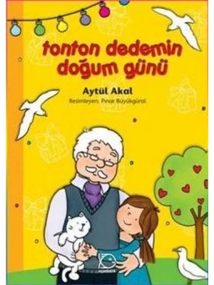 Tonton Dedemin Doğum Günü