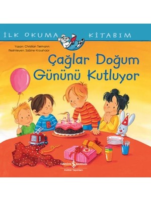 Çağlar Doğum Günü Kutluyor - Ilk Okuma Kitabım