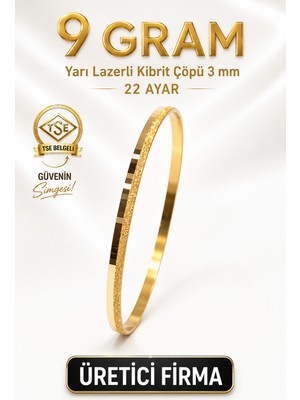Aks Gold 22 Ayar TSE Belgeli (9 GRAM) Yarı Lazerli Kibrit Çöpü 3 mm Altın İşçiliksiz Bilezik Gold