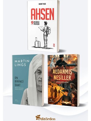Nirengi Yayınları Ahsen En Güzele Yolculuk/mehmet Yıldız - Onbirinci Saat/martin Lings - Aldanmış Nesiller/aydın Mülayim