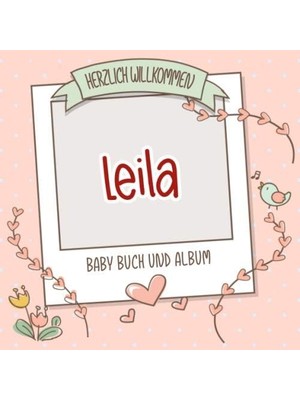 Shopwave Herzlich Willkommen Leila - Baby Buch Und Album: Personalisiertes Babybuch Und Babyalbum, Geschenk