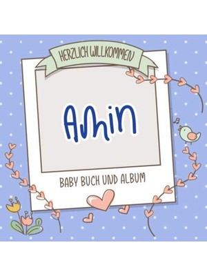 Shopwave Herzlich Willkommen Amin - Baby Buch Und Album: Personalisiertes Babybuch Und Babyalbum, Geschenk Z