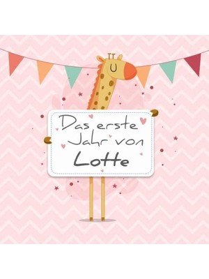 Shopwave Das Erste Jahr Von Lotte: Babyalbum Zum Ausfüllen - Baby Tagebuch Und Erinnerungsalbum Für Das Erst