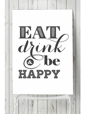 Shopwave Postermanya (PSTER19931) Eat Drink Happy Mutfak Poster 30 x 40