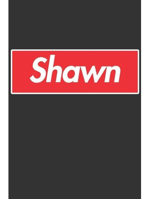 Shopwave Shawn: Shawn Planner Calendar Notebook Journal, Personal Named Firstname Or Surname For Someone Cal