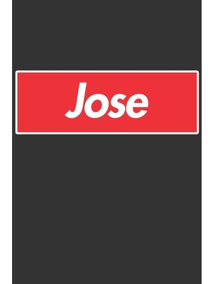 Shopwave Jose: Jose Planner Calendar Notebook Journal, Personal Named Firstname Or Surname For Someone Calle