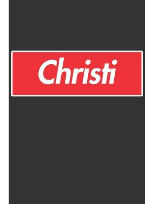 Shopwave Christi: Christi Planner Calendar Notebook Journal, Personal Named Firstname Or Surname For Someone