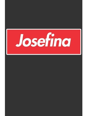 Shopwave Josefina: Josefina Planner Calendar Notebook Journal, Personal Named Firstname Or Surname For Someo