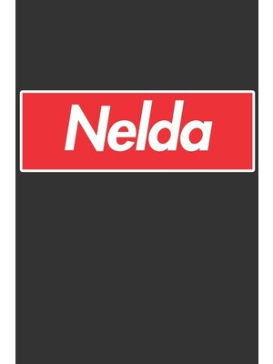 Shopwave Nelda: Nelda Planner Calendar Notebook Journal, Personal Named Firstname Or Surname For Someone Cal