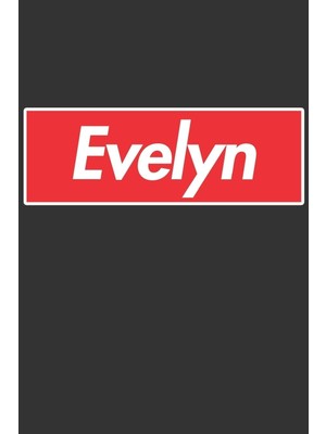 Shopwave Evelyn: Evelyn Planner Calendar Notebook Journal, Personal Named Firstname Or Surname For Someone C