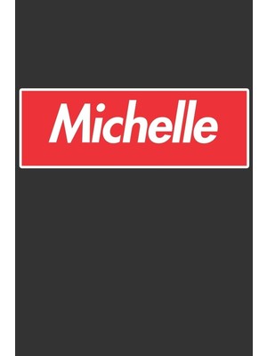 Shopwave Michelle: Michelle Planner Calendar Notebook Journal, Personal Named Firstname Or Surname For Someo