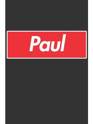 Shopwave Paul: Paul Planner Calendar Notebook Journal, Personal Named Firstname Or Surname For Someone Calle