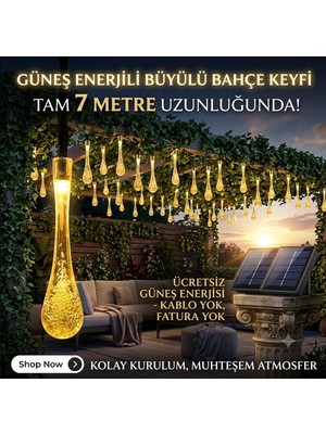 Eser Ticarett 7 Metre Solar Damla LED Aydınlatma - Güneş Enerjili Dekoratif Bahçe ve Balkon Işığı
