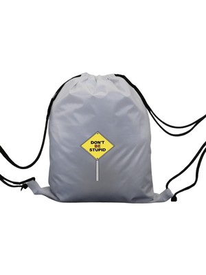 Hero Tasarım Hero tasarım  Don't Be Stupid Tabela Baskılı  - Ipli Spor Sırt Çantası - Günlük - Okul 35*46CM One Size | INN1059