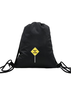 Hero Tasarım Hero tasarım  Don't Be Stupid Tabela Baskılı  - Ipli Spor Sırt Çantası - Günlük - Okul 35*46CM One Size | INN1059
