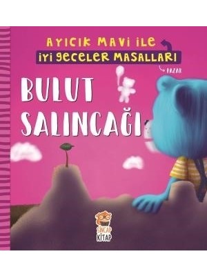 Sincap Kitap Bulut Salıncağı Ayıcık Mavi İle İyi Geceler Masalları Melek Dinçer