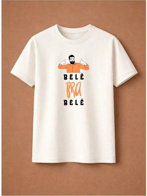 Bele Bra Bele T-Shirt