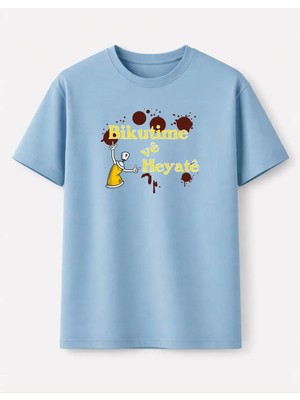 Bikutime ve Heyate T-Shirt