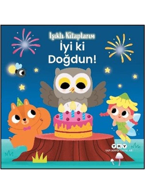 Işıklı Kitaplarım: Iyi Ki Doğdun!
