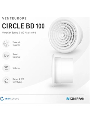 Venteurope Circle Bd 100 – 10’luk Yuvarlak Sessiz Banyo Aspiratörü – Klapeli Dairesel Havalandırma Fanı