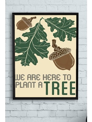 (PSTER13024) Plant A Tree Bitki Çiçek Ağaç Çerçeveli Tablo (21X30CM)