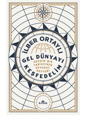 Kronik Kitap Gel Dünyayı Keşfedelim