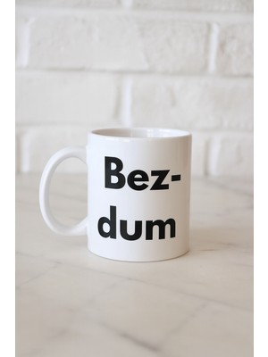 Bezos Bezdum Yazılı Minimal Tasarım Kupa Model 240 Karadeniz Mizah Temalı Baskılı Seramik Kahve Kupası
